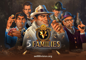 5 Families tại ae888vision