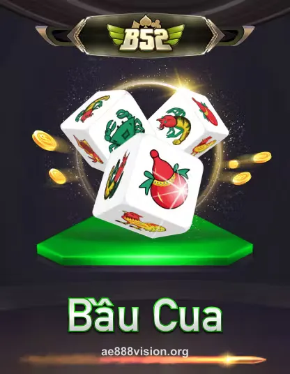 Hình ảnh B52 Bau Cua tại ae888vision